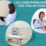 Chỗ phá thai an toàn ở Bắc Ninh